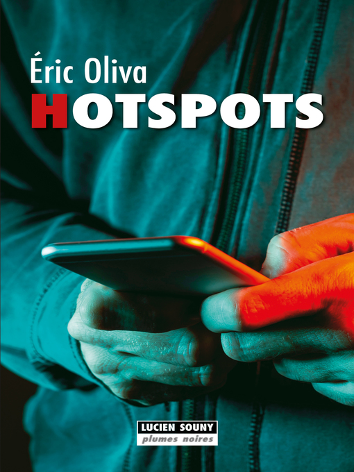 Title details for Hotspots by Éric Oliva - Available